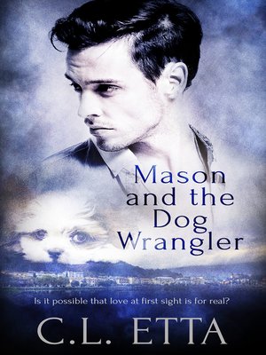 cover image of Mason and the Dog Wrangler